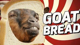 GOAT BREAD! - Goat Simulator vs I Am Bread