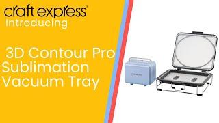 Craft Express 3D Contour Pro Sublimation Vacuum Tray