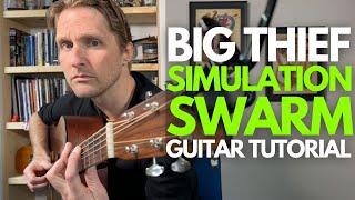 Simulation Swarm by Big Thief Guitar Tutorial - Guitar Lessons with Stuart!