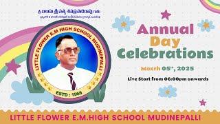 Little Flower E.M High School || Mudinepalli || 05-03-2025 at 06:00pm || Live Streaming ||