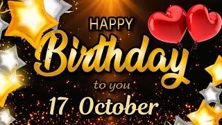 7  October  - Best Birthday wishes for Someone Special. Beautiful birthday song for you.