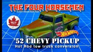 Hot Wheels '52 Chevy pickup (328) Four Horsemen Tow Truck conversion