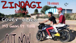 #zindagi #akay #viral Zindagi A kay। (official cover video)by mj gouri। Talib। Punjabi song 2020।