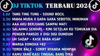 DJ TIKTOK TERBARU 2024 ||DJ TANG TING TUNG ||DJ MAMA MUDA X GARA GARA SEBOTOL MINUMAN |DJ FYP TIKTOK