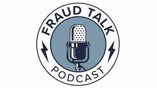 Lessons from a Reformed Hacker - Eddie Miro - Fraud Talk - Episode 147