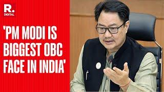 Kiren Rijiju Slams LoP Over OBC Remark, Says ‘Can’t Rahul Gandhi See PM Modi Represents OBCs’