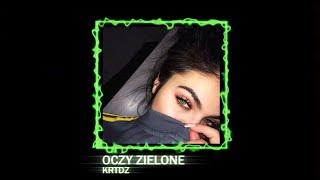 KRTDZ "oczy zielone" (prod. Domin Beats)