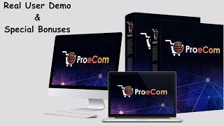 Pro eCom Review form Real User & Special Bonuses