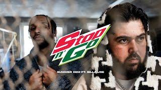 SUMMER CEM feat. BILLA JOE - STOP & GO [official Video]