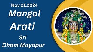 Mangal Arati Sri Dham Mayapur - November 21, 2024