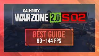 BEST Warzone 2 Season 2 Optimization Guide | Max FPS | Best Settings | + DMZ