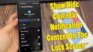 Samsung Galaxy A13: How to Show/Hide Calendar Notification Content On The Lock Screen