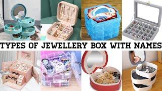 Types Of Jewellery Box/Organizer With Names/Amazon Best Jewelry Box Storage/To Fashion