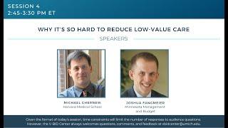 2024 V-BID Summit | Session 4: Why It's So Hard to Reduce Low Value Care