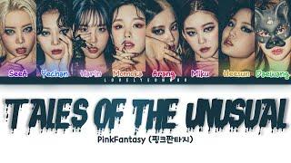 PinkFantasy (핑크판타지) – Tales of the Unusual (기기괴괴 (奇奇怪怪)) Lyrics (Color Coded Han/Rom/Eng)