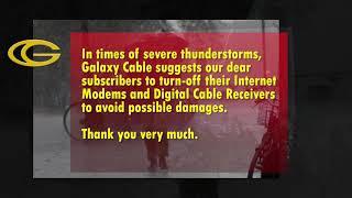Galaxy Cable Thunder Storm Advisory