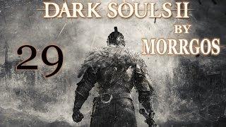 Dark Souls 2. #29. Чистилище Нежити. Босс-Колесница Палача