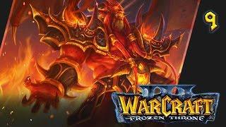 Прохождение Warcraft III: The Frozen Throne - #9 Гнев Кил'джедена