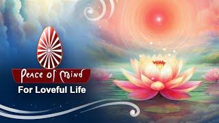 Watch LIVE : Let's create a LOVEFUL WORLD with Peace of Mind TV Channel I Brahma Kumaris