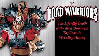 FULL DOC: Road Warriors – The Life & Death of The Most Dominant Tag Team in Wrestling History