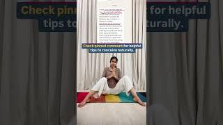 Conceive naturally with Yoga. #conceivenaturally #fertilityyoga #fertilitydiet #yogawithbhumikaa