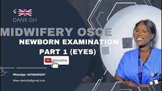 MIDWIFERY OSCE | NEWBORN EXAMINATION|EYES| SEN |NIPE|UK NMC