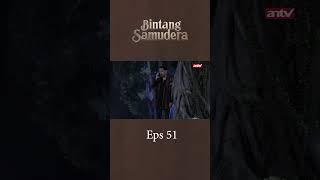 Andra Jadi Ancamannya I Bintang Samudra Eps51 #antv #shorts #antvofficial