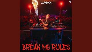 Break My Rules