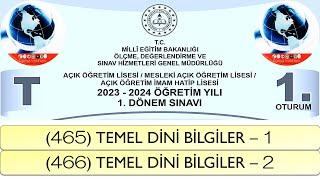 2024 / 1. DÖNEM / AÇIK ÖĞRETİM LİSESİ / TEMEL DİNİ BİLGİLER – 1 ve 2