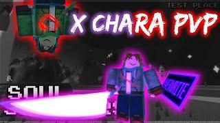 X CHARA PVP | SoulShatters ( Roblox )