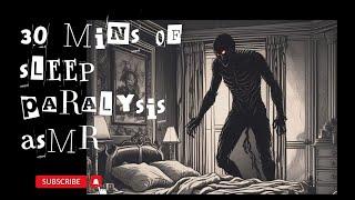 The Horrifying Sleep Paralysis ASMR Experience