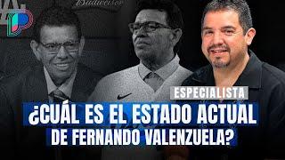 ¿Qué enfermedad padece Fernando Valenzuela? Esto explica especialista Dr. Tagles