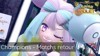 [FR] Pokémon Violet - Matchs retour face aux Champions