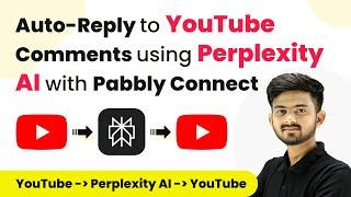 Auto-Reply to YouTube Comments using Perplexity AI with Pabbly Connect