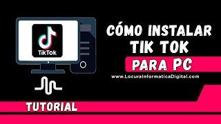 CÓMO INSTALAR TIKTOK para PC | Paso a Paso (2020) 