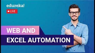 Web and Excel Automation in 60 Minutes | UiPath Examples | UiPath Training | Edureka | RPA Live