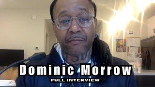 Dominic Morrow on His Experience Gangbanging In Chicago, Getting Shot Twice, Dying and Going To Hell