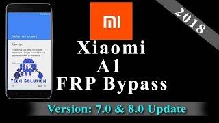 Xiaomi Mi A1 FRP Bypass Version nougat 7.0 & Oreo 8.0 With Talkback