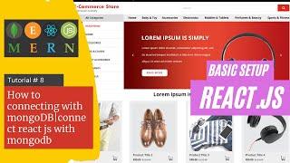 React js Tutorial # 8 | Connecting with mongoDB |  How to connect react js with mongoo