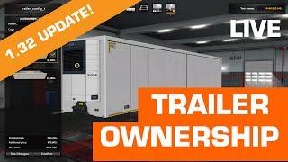 SiSL Live - 1.32 Update Changes for ATS & ETS2 Trailer Ownership!