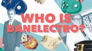 The Story And History Of Danelectro