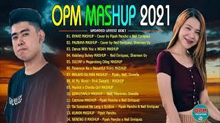 Neil Enriquez x Pipah Pancho Nonstop Mashup Trending OPM Songs 2021 - Hits Latest Pinoy Mashup 2021