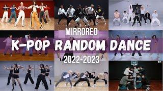 [MIRRORED] K-POP RANDOM DANCE CHALLENGE || 2022-2023