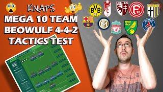 MEGA 10 TEAM BEOWULF 4-4-2 TACTICS TEST | TOP 5 LEAGUES | KNAP | FM20 TACTICS | UNDERDOGS SMASHED IT