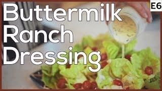 Buttermilk Ranch Dressing: 3 Keys to Buttermilk Ranch Perfection