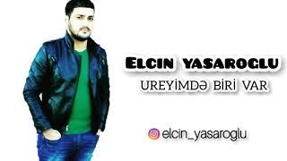 Ureyimde biri var Elcin Yasaroglu