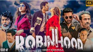 Robinhood Full Movie Hindi dubbed 2025 | Nitin | Shree Lila | Robinhood Full Movie | Riview and Fect