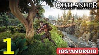 Outlander:Fantasy Syrvival. Ранний доступ, первый взгляд (Android, IOS)Часть 1.