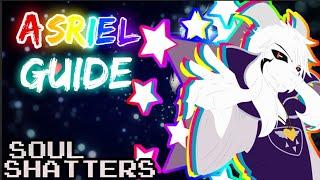 The Asriel Guide || Roblox Soulshatters.