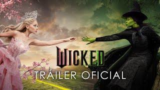 WICKED - Tráiler Oficial (Universal Pictures) HD